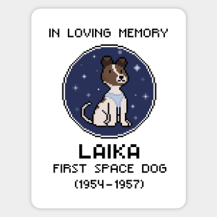 In Loving Memory of Laika Sticker